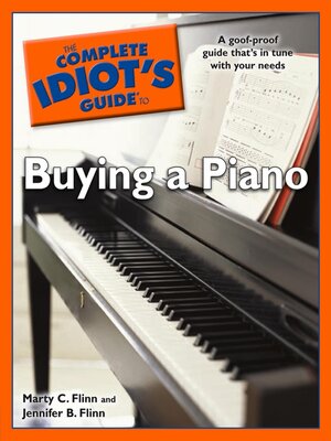 cover image of The Complete Idiot's Guide to Buying a Piano